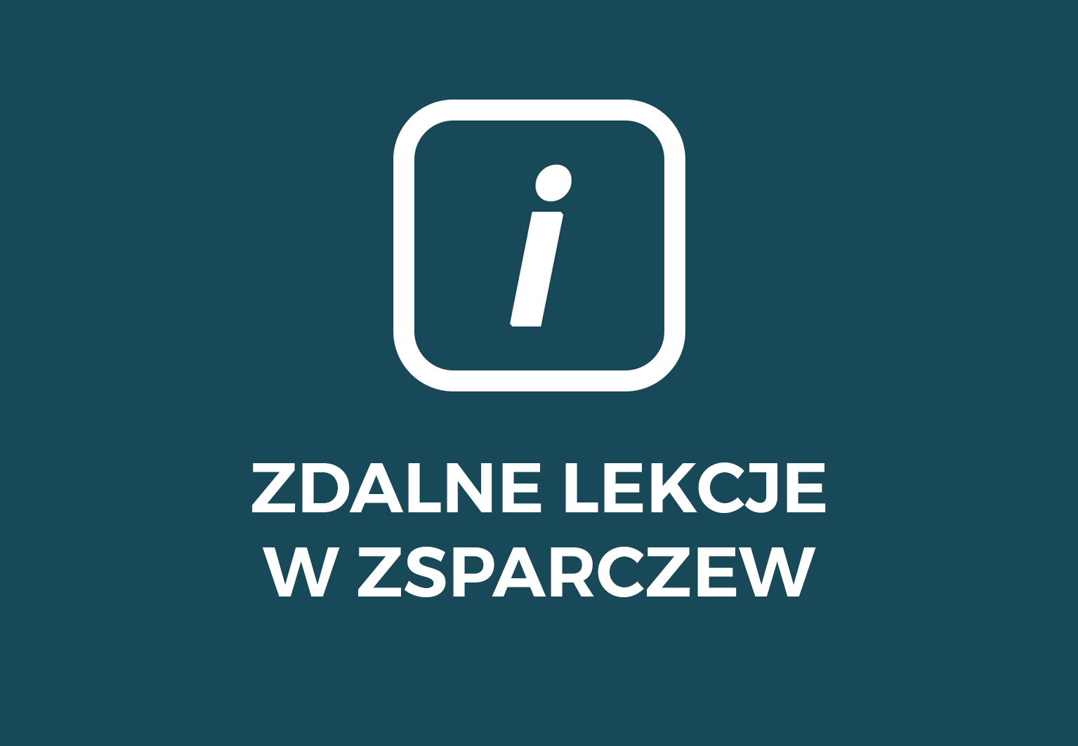 ZDALNE LEKCJE W NASZEJ SZKOLE