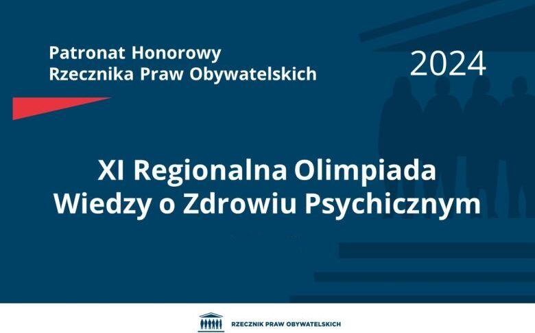 XI Regionalna Olimpiada Wiedzy o Zdrowiu Psychicznym